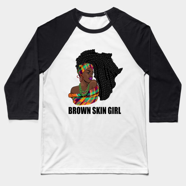 Brown Skin Girl African Pride Melanin Africa Braids Woman Baseball T-Shirt by Merchweaver